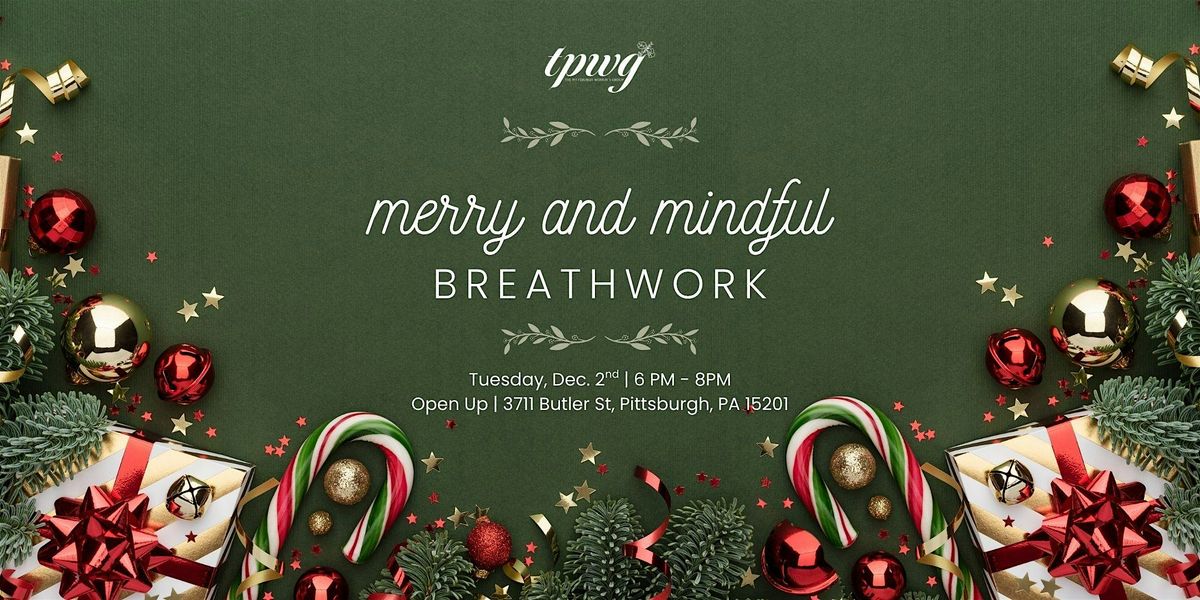 Merry & Mindful Breathwork