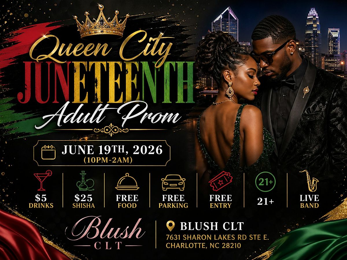 Queen City Juneteenth Adult Prom