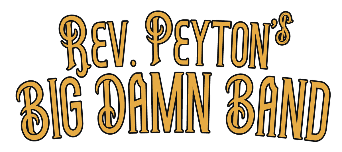 The Reverend Peyton's Big Damn Band