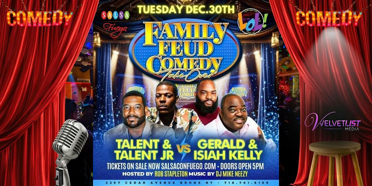 NEW DATE: Hilarious Family Feud Comedy Show \u2013 Stand-Up at Salsa Con Fuego
