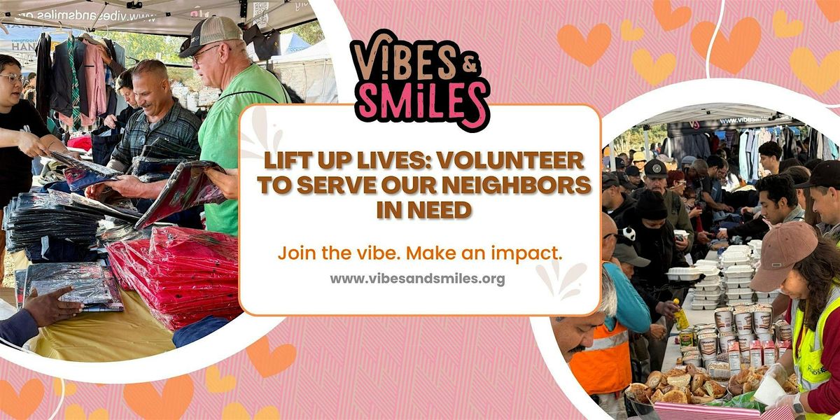 LIFT UP LIVES: Volunteer to Serve Our Neighbors in Need