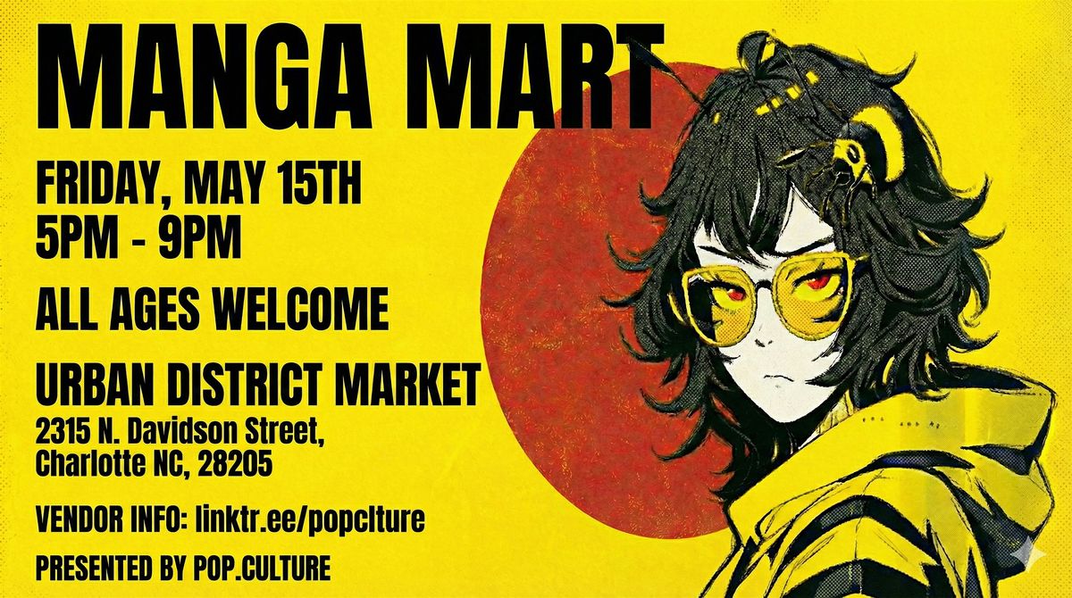 \u26a1 MANGA MART: The Official Japan Fest Kick-Off \u26a1