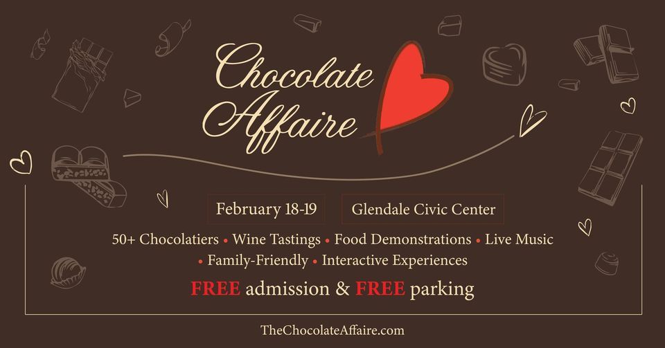 Chocolate Affaire Glendale Civic Center February 18, 2023