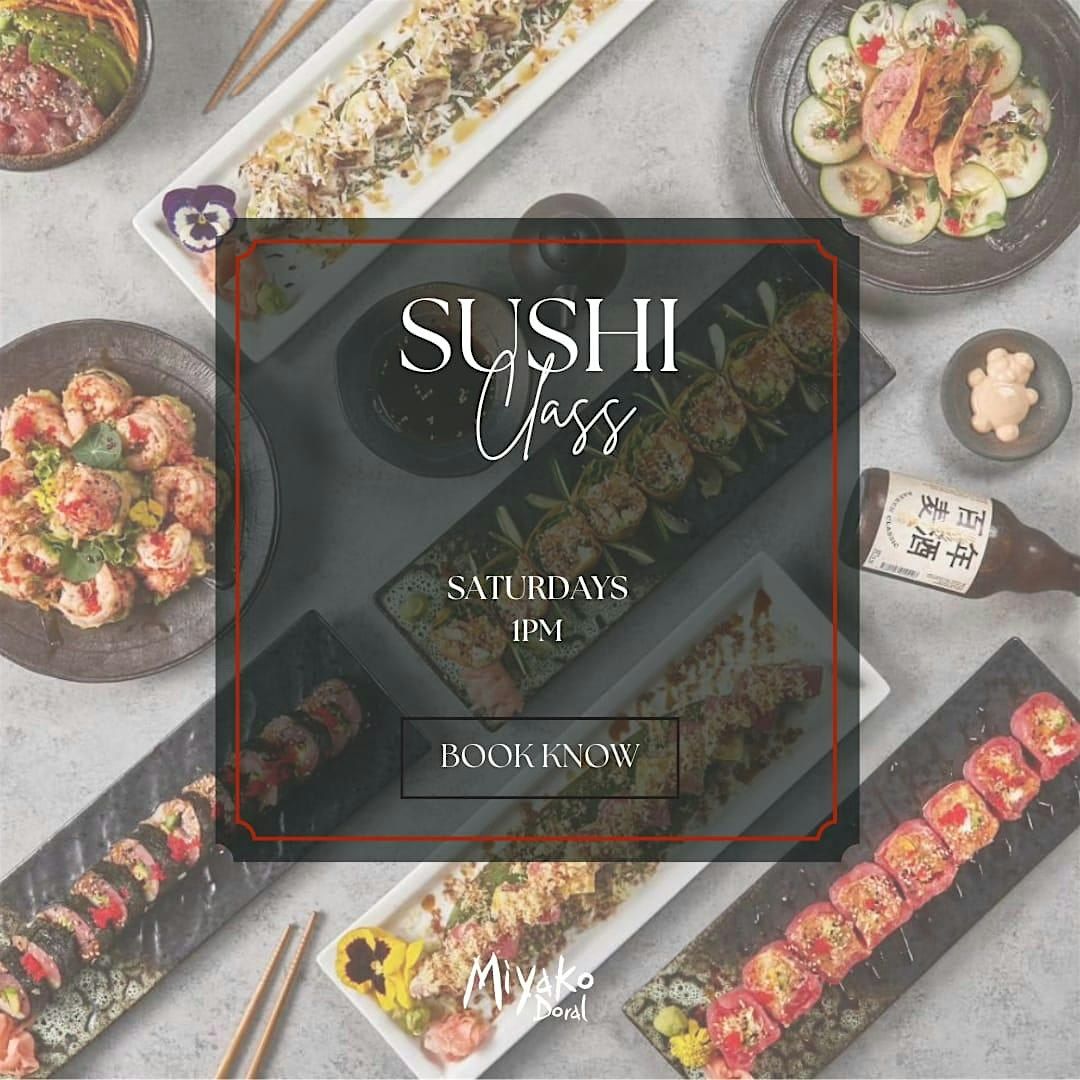 Miyako Sushi Class. Chef guided class to learn hands-on how to make sushi