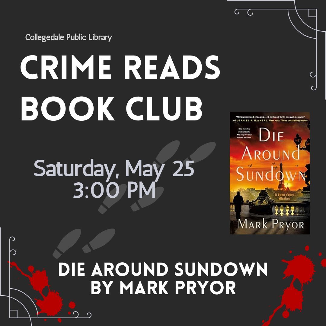 Crime Reads Book Club: Die Around Sundown by Mark Pryor | Collegedale ...