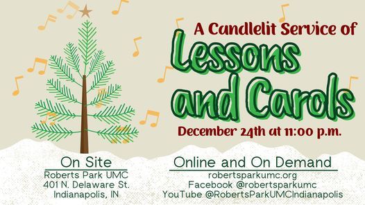 Indianapolis Christmas Services 2022 Methodist Christmas Eve: Lessons And Carols | 401 N Delaware St, Indianapolis, In  46204-1802, United States | December 24, 2021