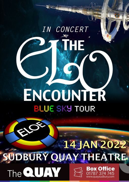 Elo Concert Schedule 2022 Elo Encounter Live - Sudbury Quay Theatre | Quay Theatre, Sudbury, Suffolk  | January 14, 2022