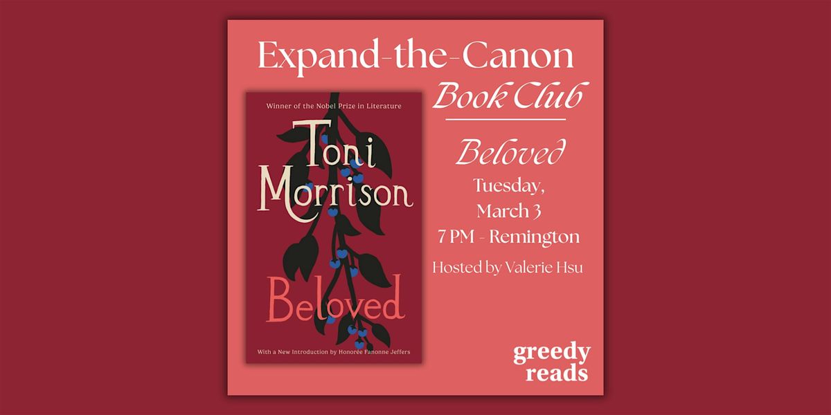 Expand the Canon Book Club: "Beloved" by Toni Morrison