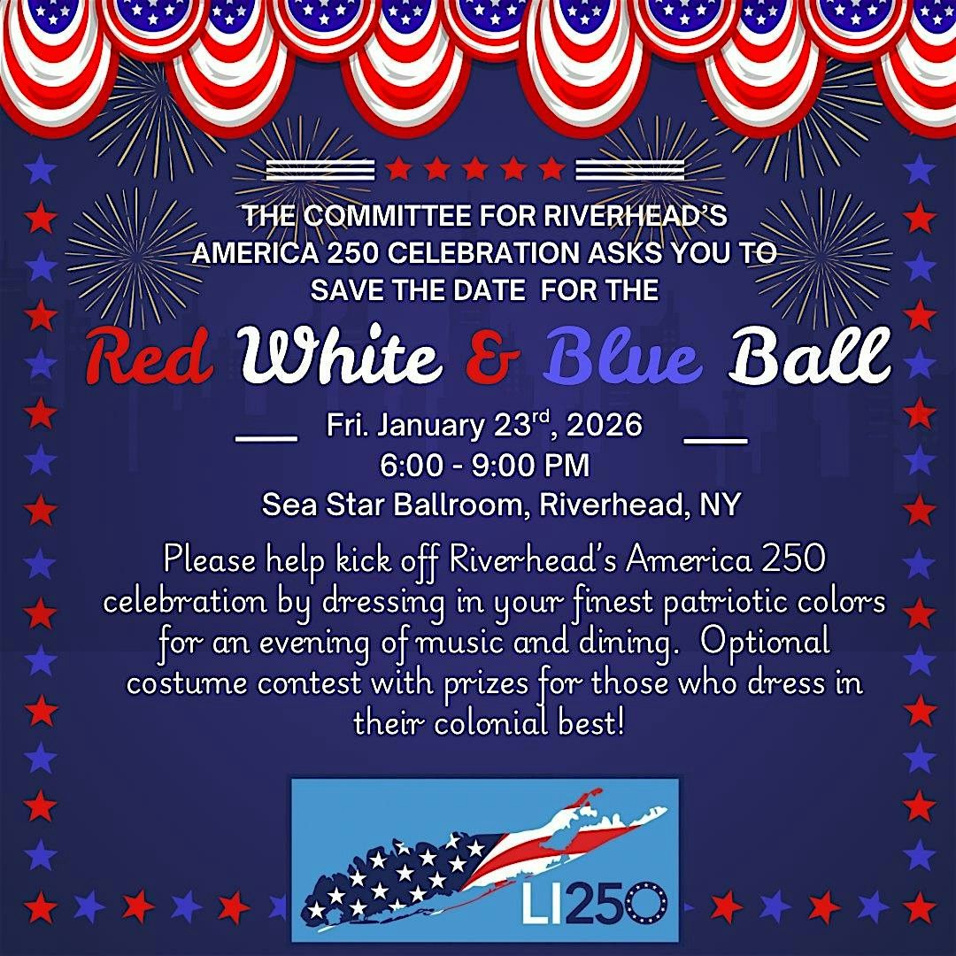 America 250 Celebration Red, White & Blue Ball with Music and Dinner