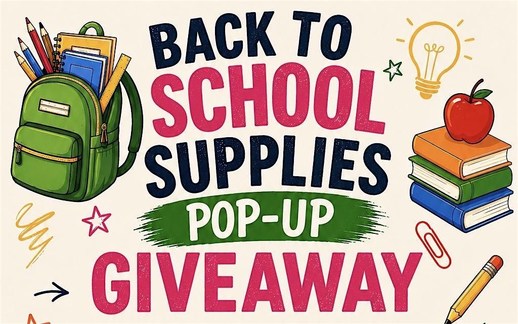 Back To School Supplies Pop-Up Giveaway - Gainesville, Fl