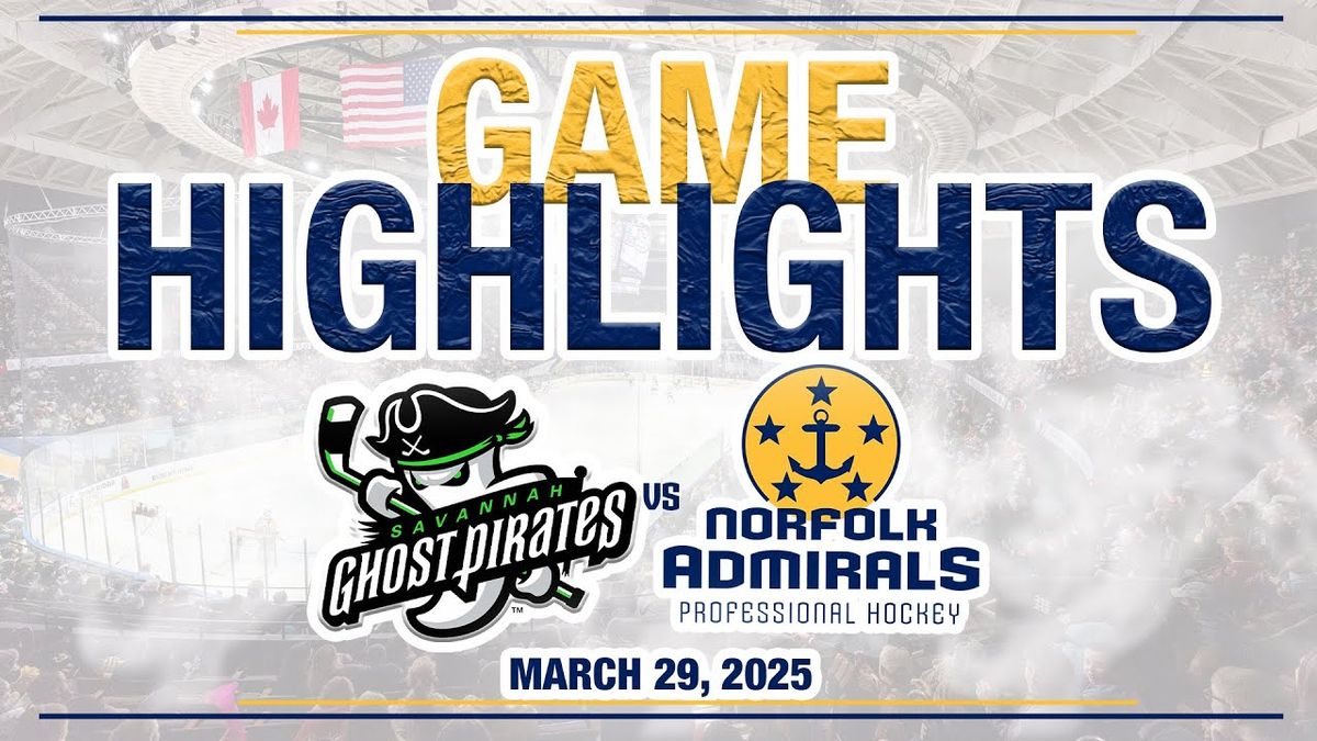 Savannah Ghost Pirates vs. Norfolk Admirals