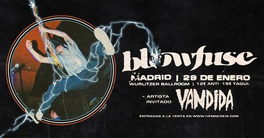Blowfuse + Vandida + artistas invitados 29\/01\/2022 @ Wurlitzer Ballroom, Madrid