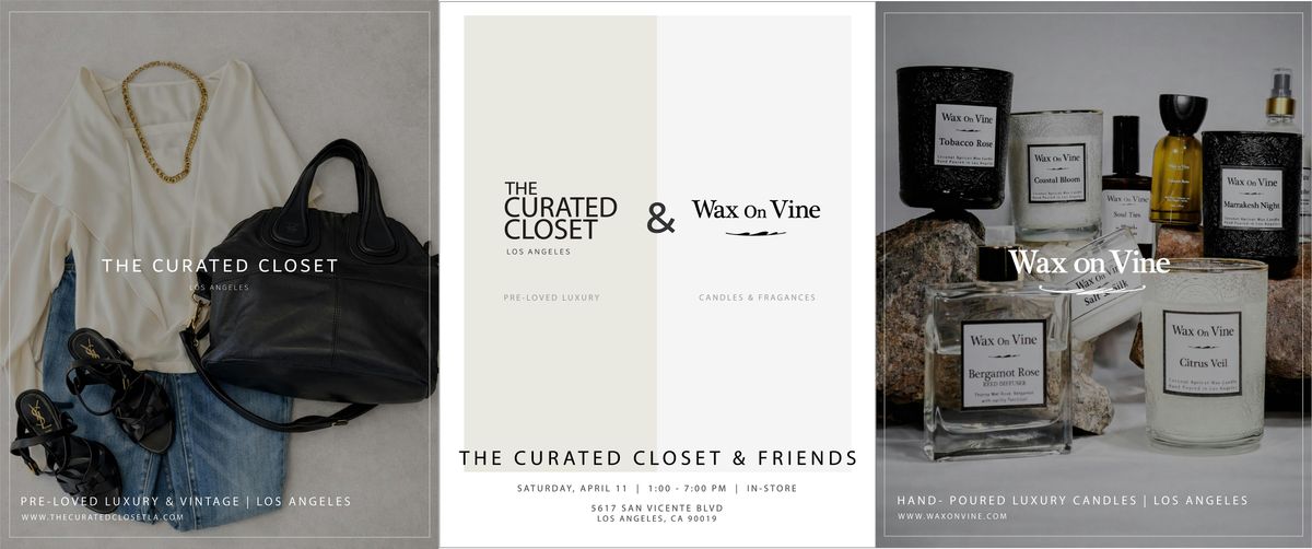 The Curated Closet & Friends | Wax on Vine Pop-up at The Curated Closet ...