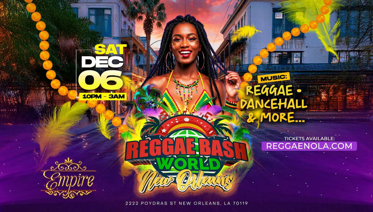Reggae Bash World: New Orleans