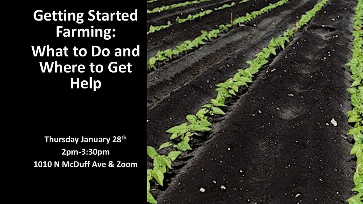 Getting Started Farming: What to Do and Where to Get Help