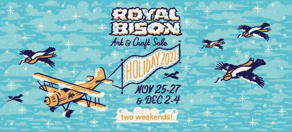 Royal bison art and craft fair :: winter 2022 Royal Bison Art and Craft Fair :: Winter 2022 | 8426 Gateway Blvd NW, Edmonton, AB T6E 4B4