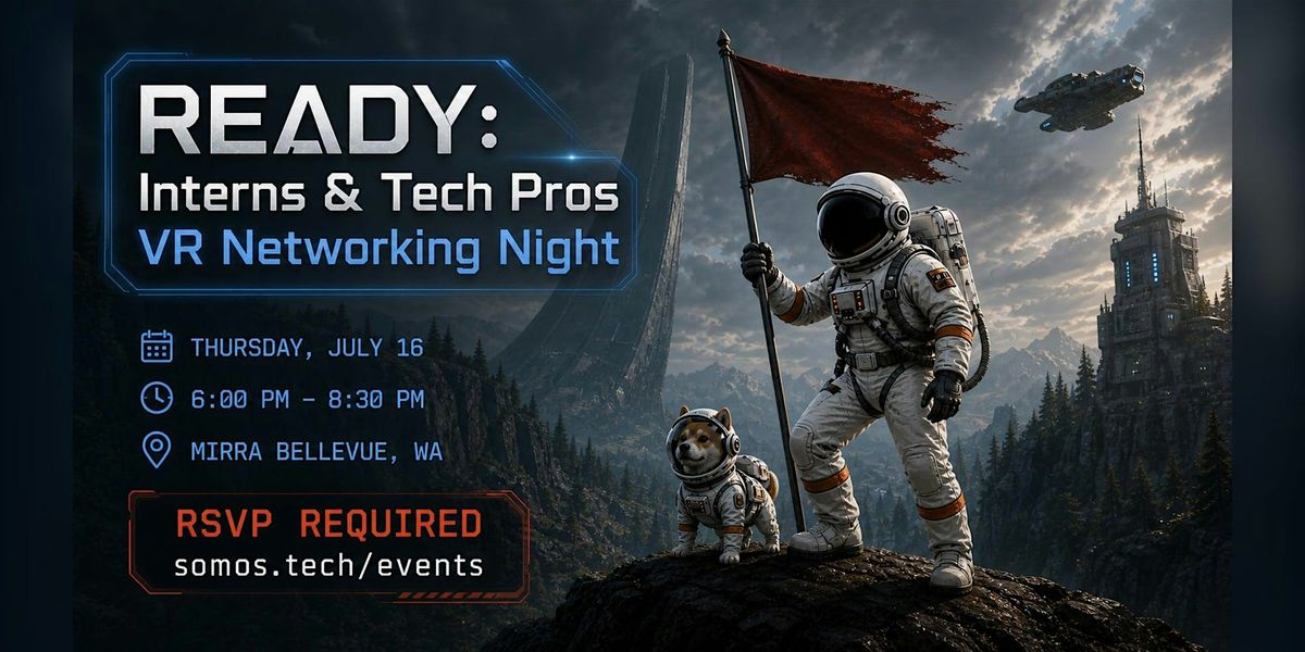 READY: Interns & Tech Pros VR Networking Night