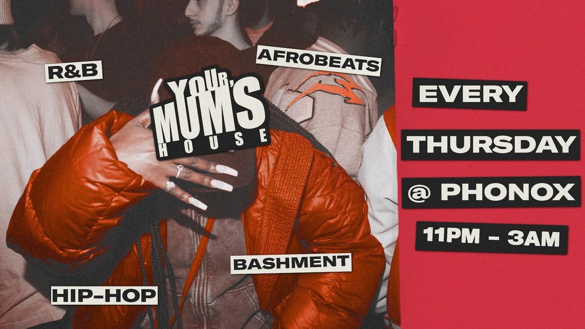 Your Mum's House at Phonox - 21.05.26