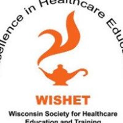 Wisconsin Society for Healthcare Education and Training (WISHET)