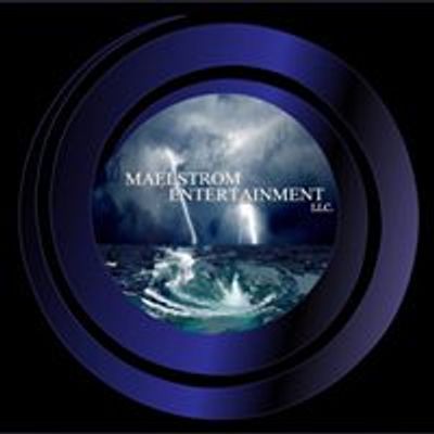 Maelstrom Entertainment, LLC