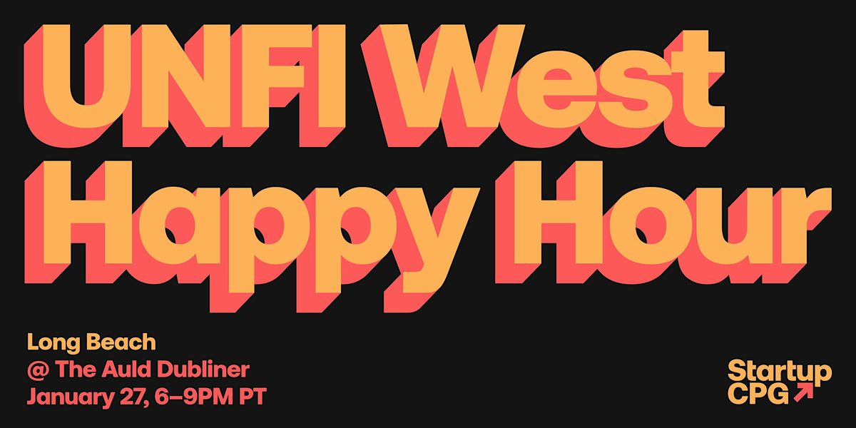 Startup CPG Happy Hour at UNFI West Show