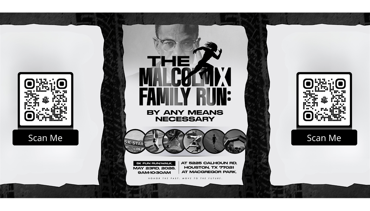 The Malcolm X Family Run: By any means necessary