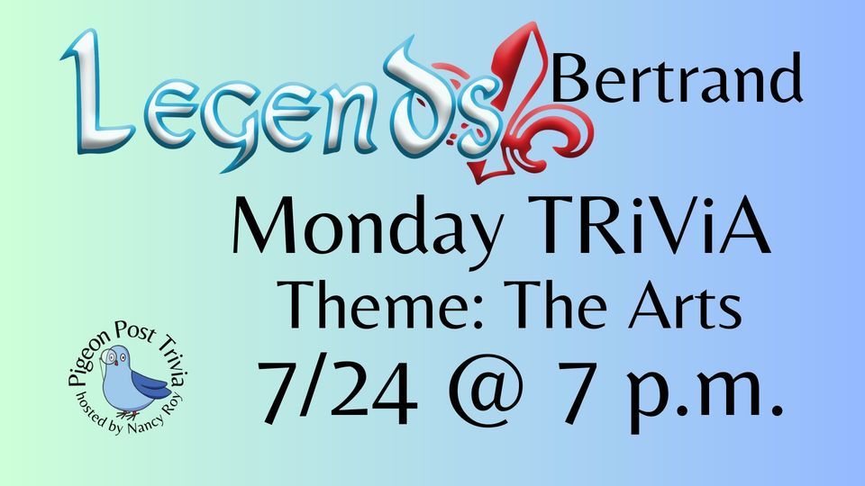 TRiViA MONDAY Funday at Legends Bertrand