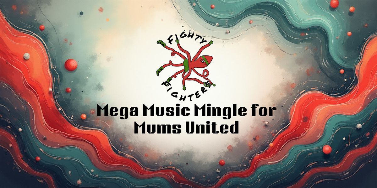 Fighty Fighters Mega Music Mingle