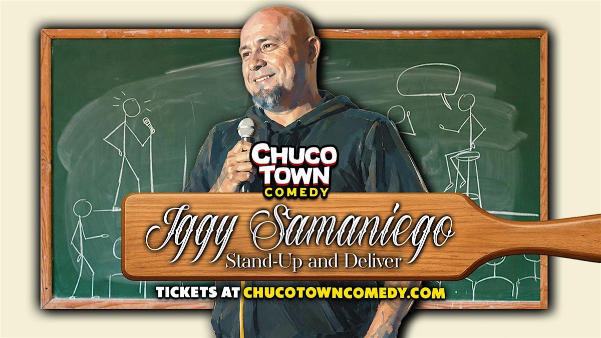 Iggy Samaniego: Stand-Up & Deliver
