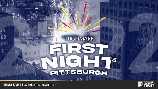 Highmark First Night Pittsburgh 2022 at Cultural District, Pittsburgh ...