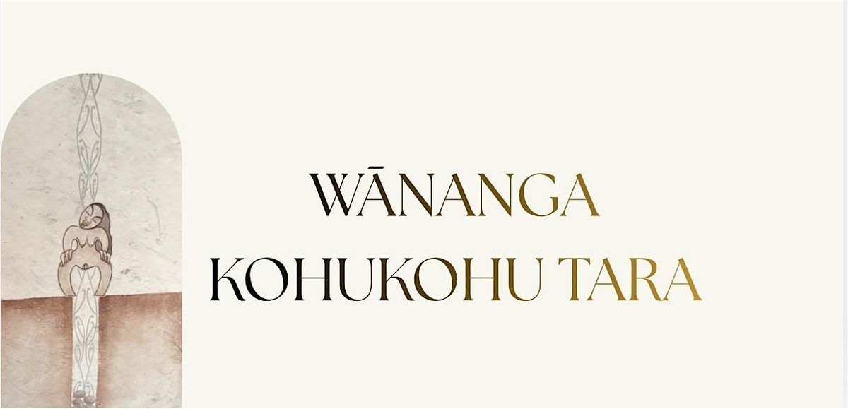 W\u0100NANGA KOHUKOHU TARA