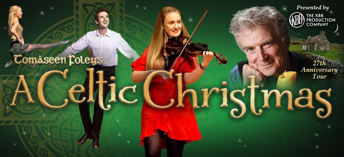 A Celtic Christmas at Ferguson Center for the Arts Concert Hall