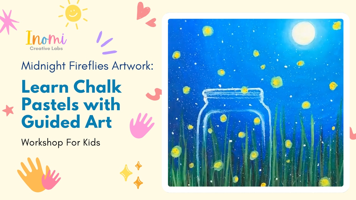 Midnight Fireflies Artwork: Learn Chalk Pastels with Guided Art