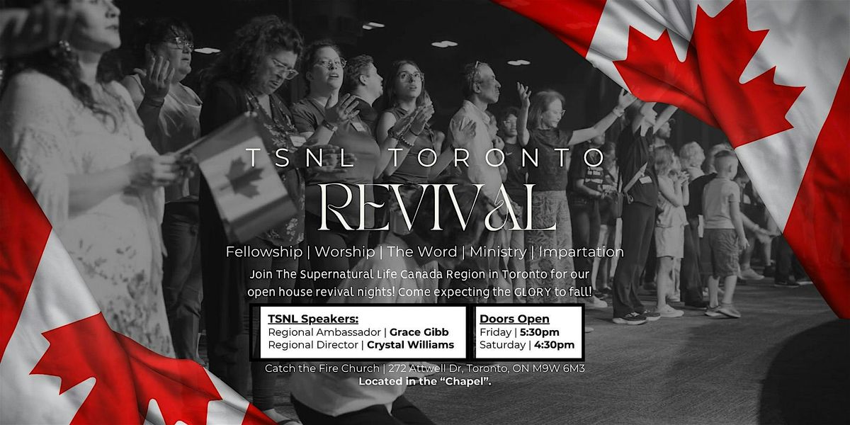 TSNL Toronto 2 Day Revival | December 5th-6th