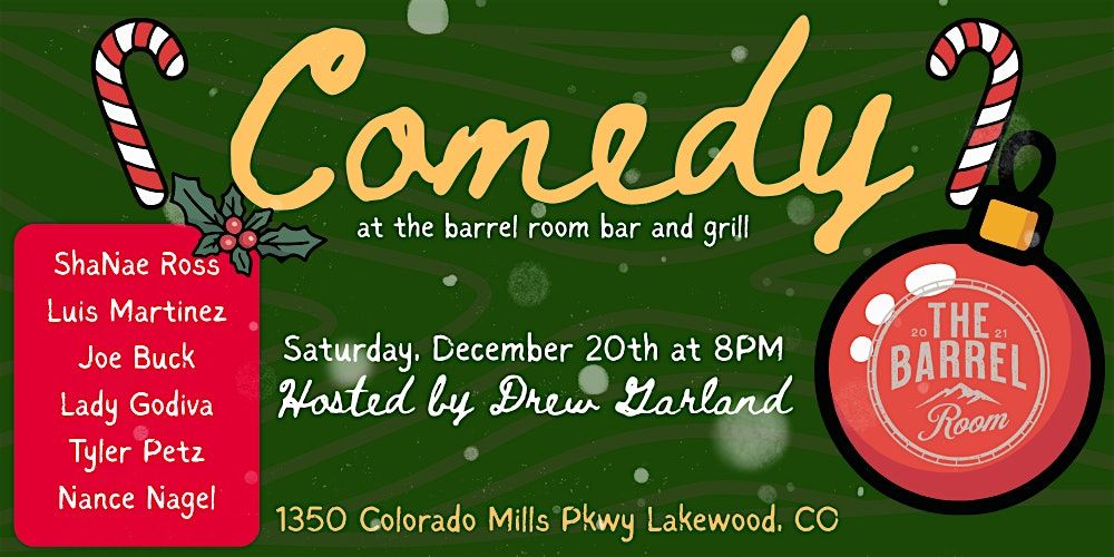 Comedy Night at the Barrel Room Sports Bar and Grill **Holiday Night!**