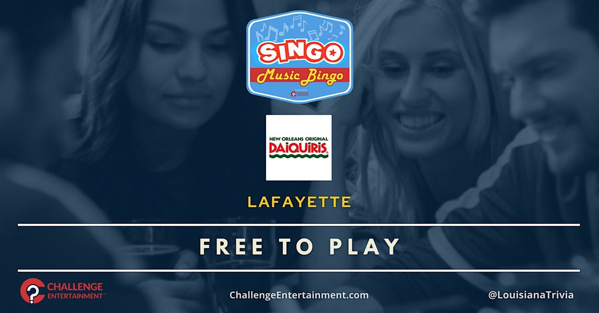 Weekly SINGO Music Bingo Nights at New Orleans Original Daiquiris Lafayette