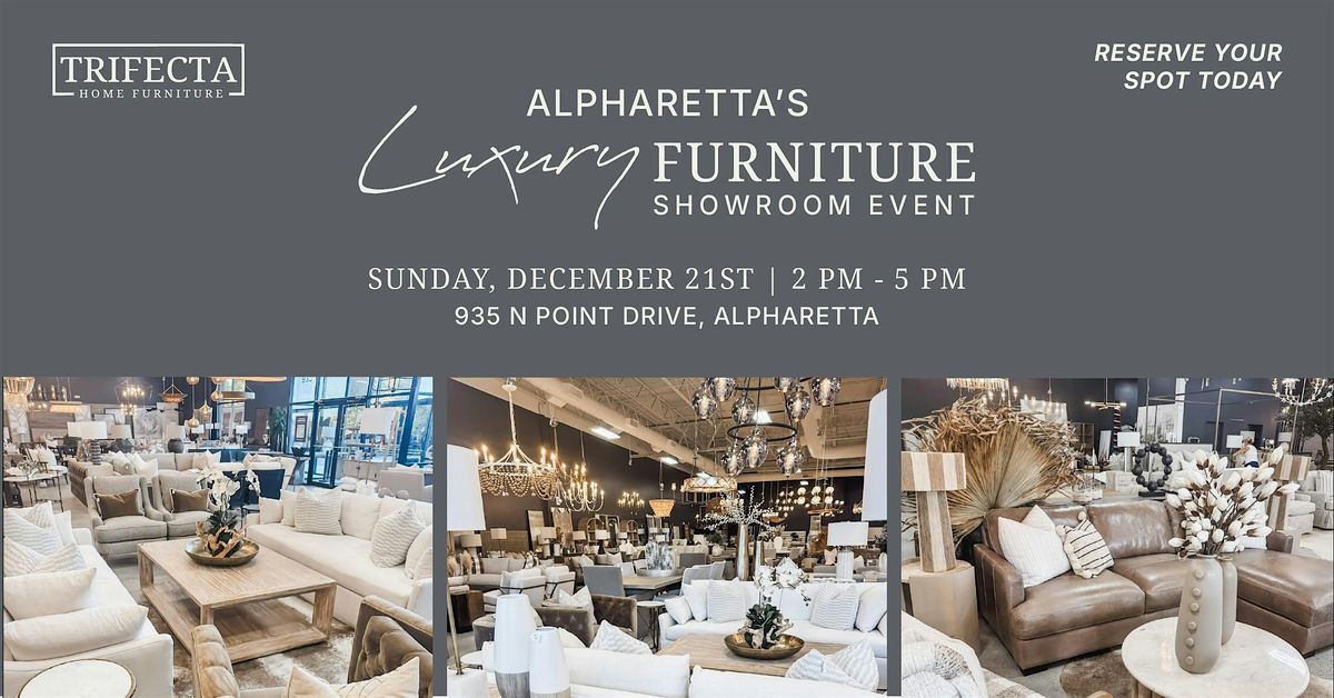 Weekend Shopping Event - Luxury Home Furniture in Alpharetta