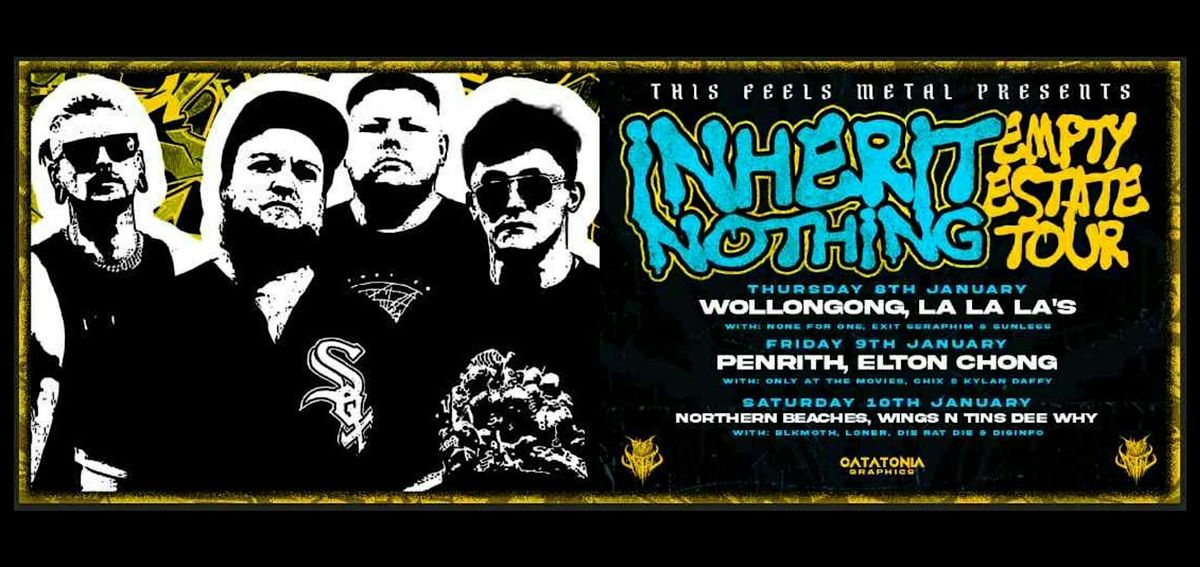 Inherit Nothing: Empty Estate Tour