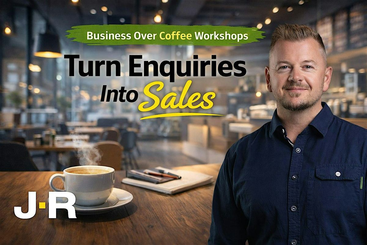 Turn Enquiries Into Sales - free workshop