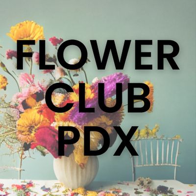 Flower Club PDX