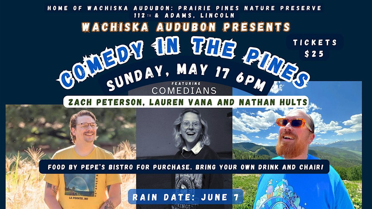 COMEDY IN THE PINES: Comedy Night in Lincoln's Secret Forest!