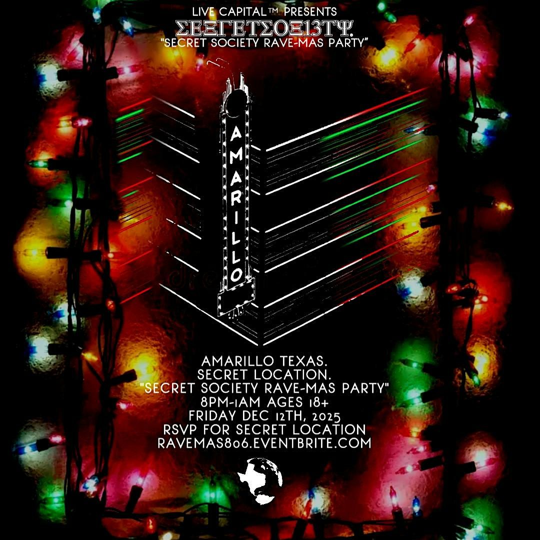 SECRET SOCIETY RAVE-MAS PARTY