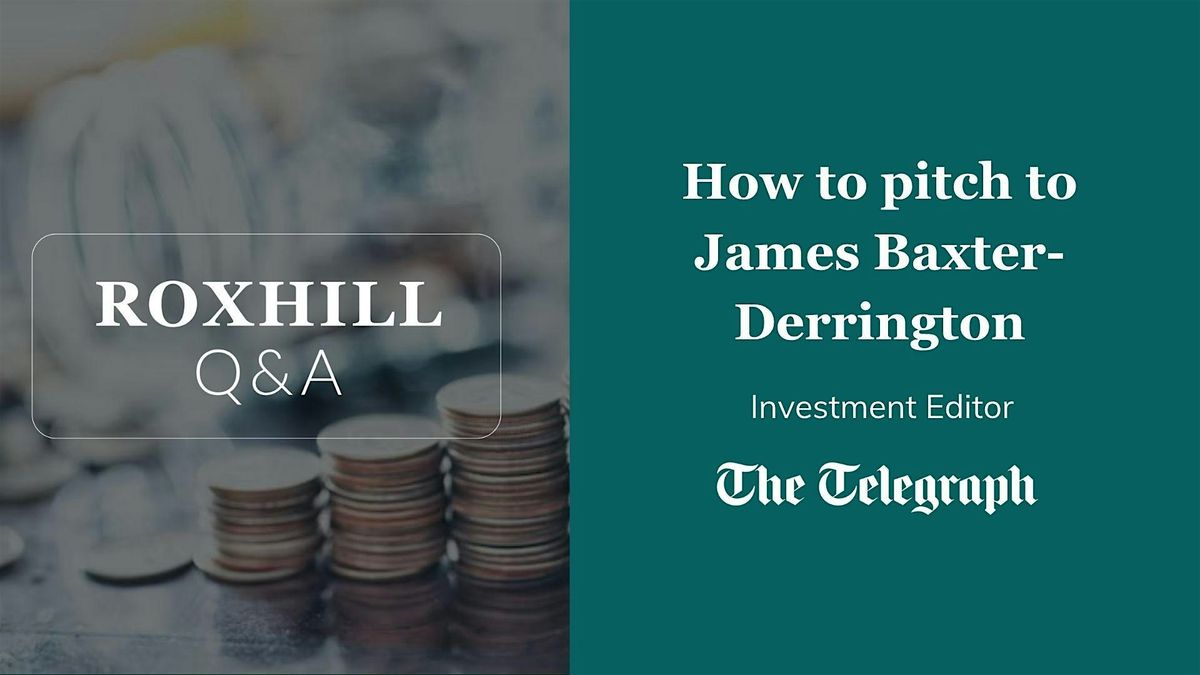 Q&A: How to pitch to James Baxter-Derrington, The Telegraph