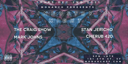 Industry Night : The Craig Show, Mark Johns, Stan Jericho, Cherub 420