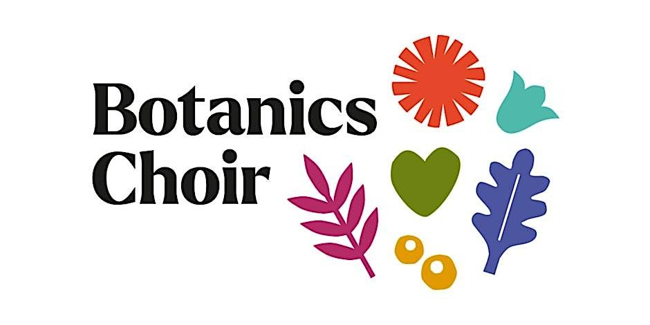 Botanics Choir: Spring / Summer 2026 at 20a Inverleith Row, Edinburgh ...