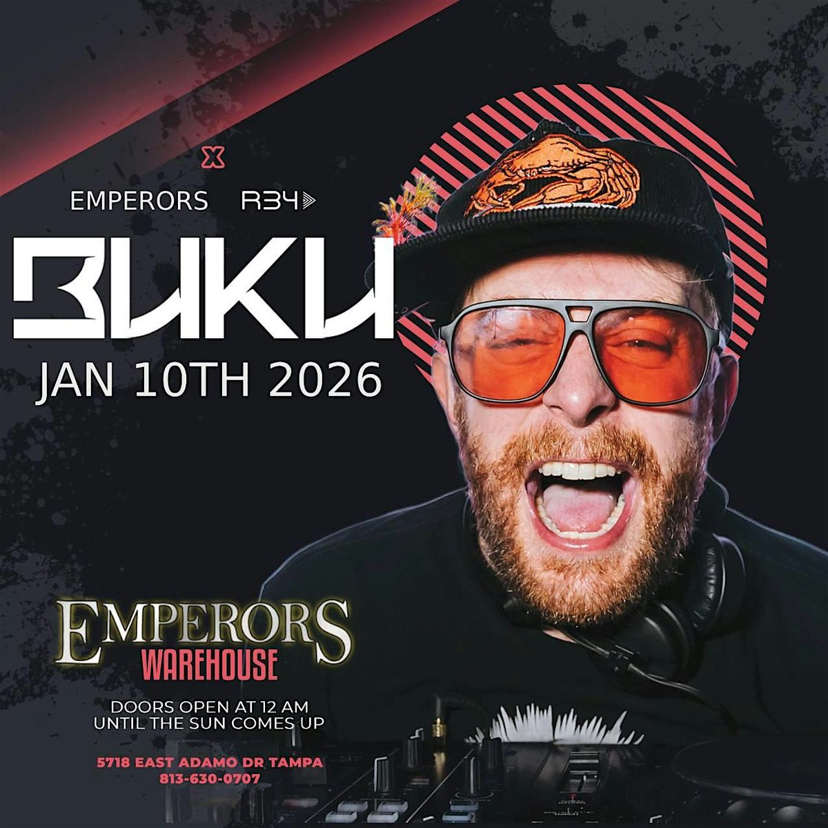 Emperors and R34 Presents BUKU JAN.10th