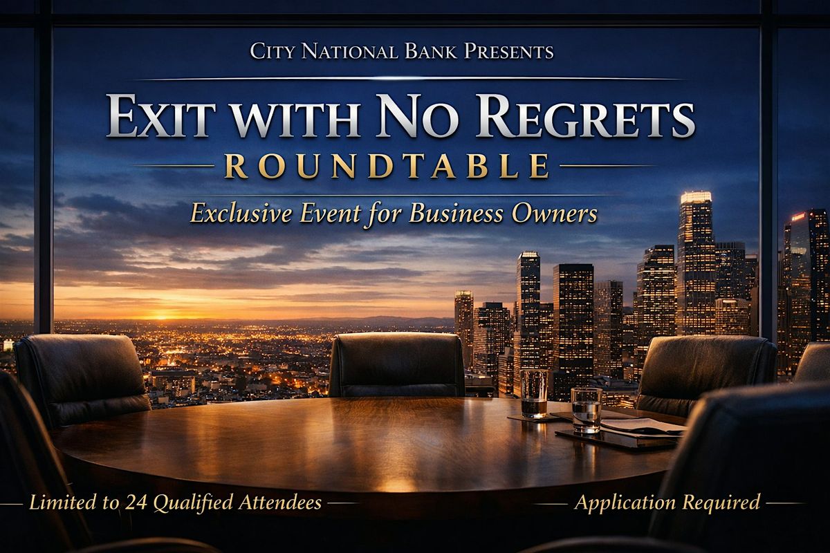 "Exit With No Regrets!" Roundtable presented by GBANK