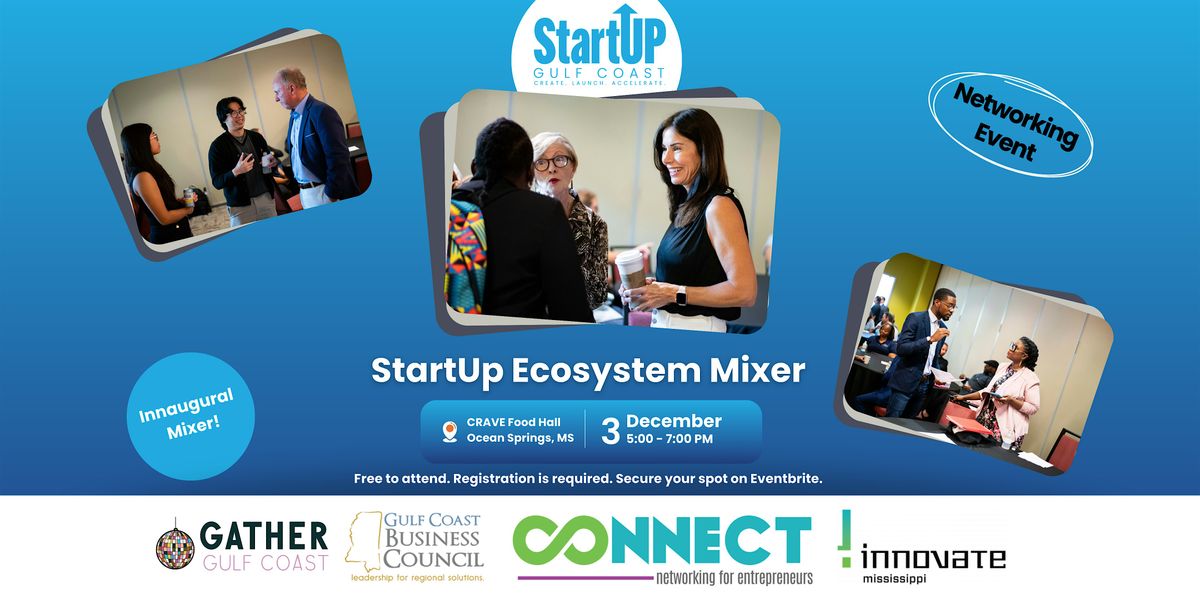 StartUp Gulf Coast Ecosystem Mixer