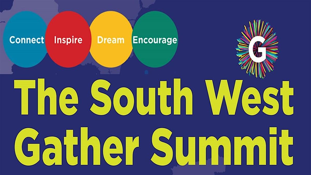 The South West Gather Summit