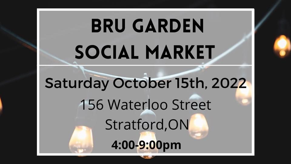 bru-garden-social-market-bru-garden-stratford-on-october-15-2022